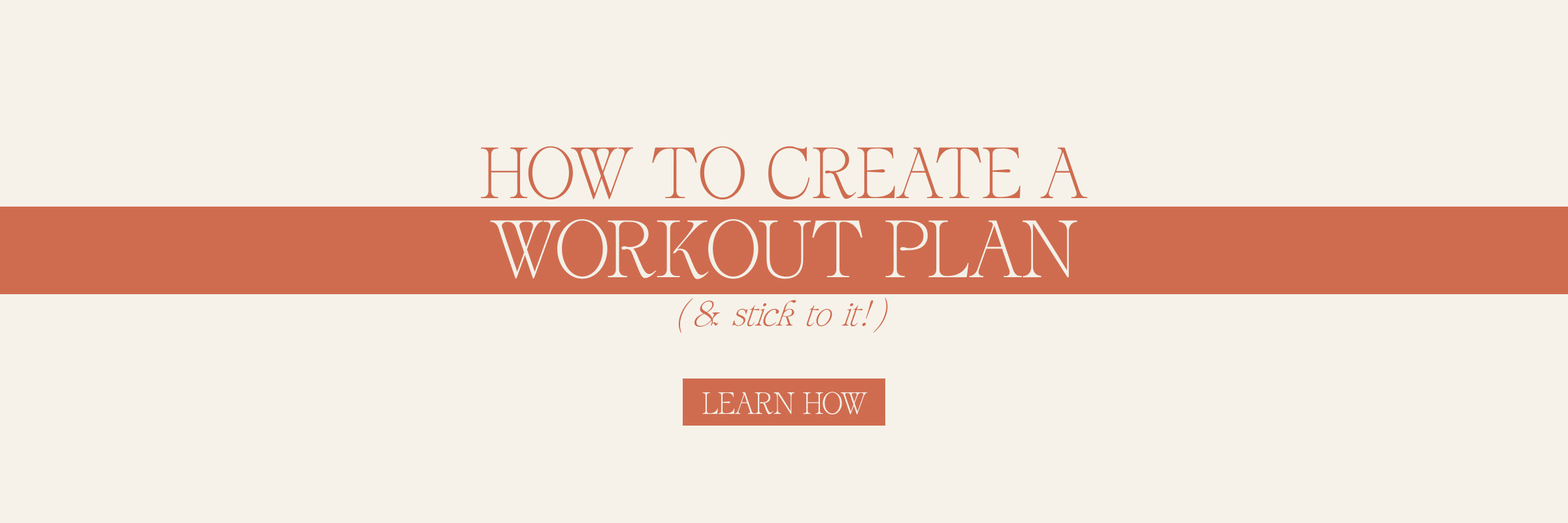 How To Create A Workout Plan (& Stick To It)