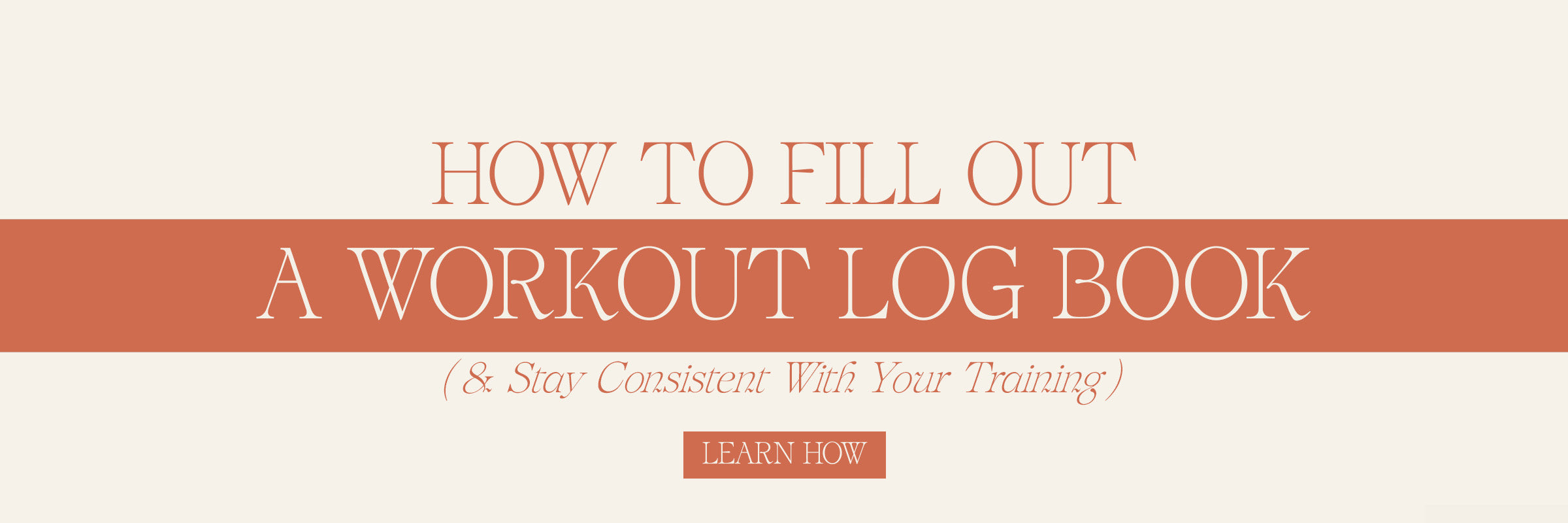 How To Fill Out A Workout Log Book (& Stay Consistent With Your Training)