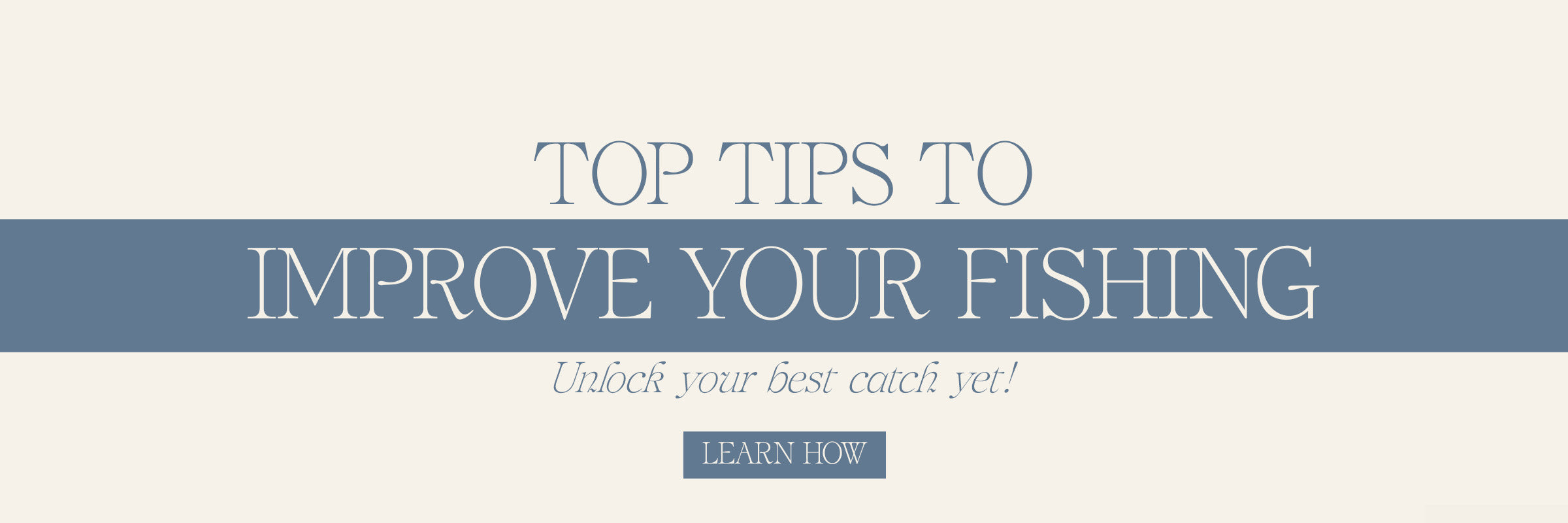 Top Tips To Improve Your Fishing