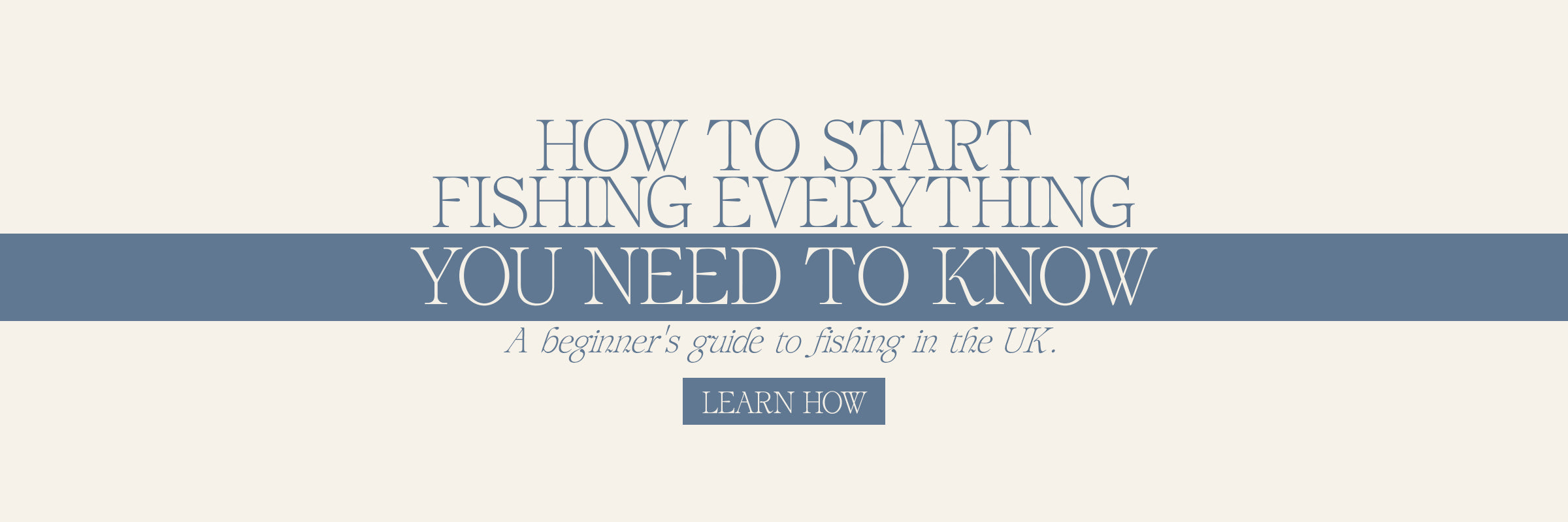 How To Start Fishing: Everything You Need To Know