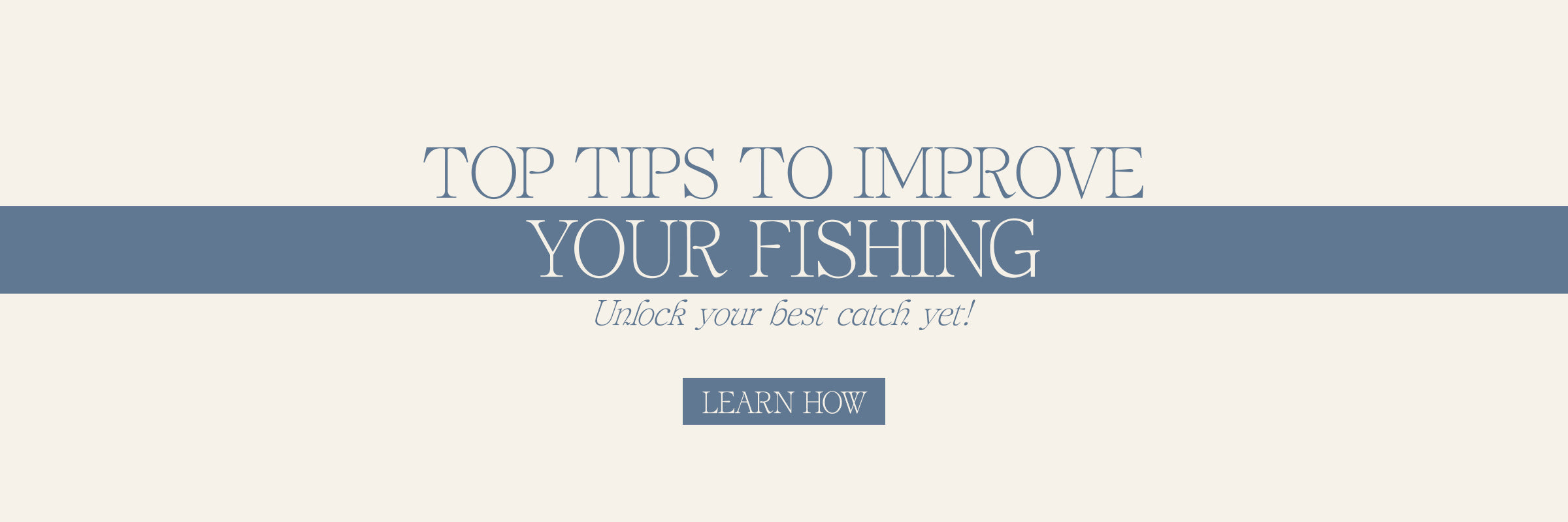 Top Tips To Improve Your Fishing